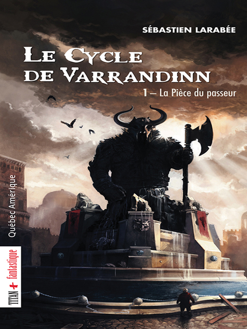 Title details for Le Cycle de Varrandinn 01 by Sébastien Larabée - Available